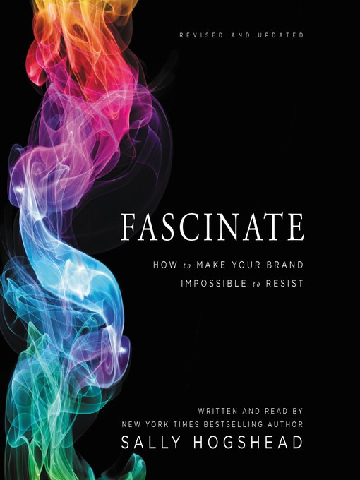 Title details for Fascinate, Revised and Updated by Sally Hogshead - Wait list